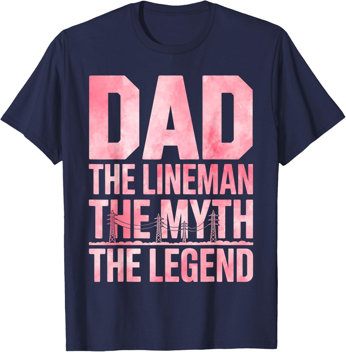 Lineman Dad Design for Dad Father Lineworker Electrical Dad T-Shirt - Navy Blue