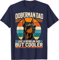 Cool Doberman Dad Doberman Pinscher Owner T-Shirt - Navy Blue
