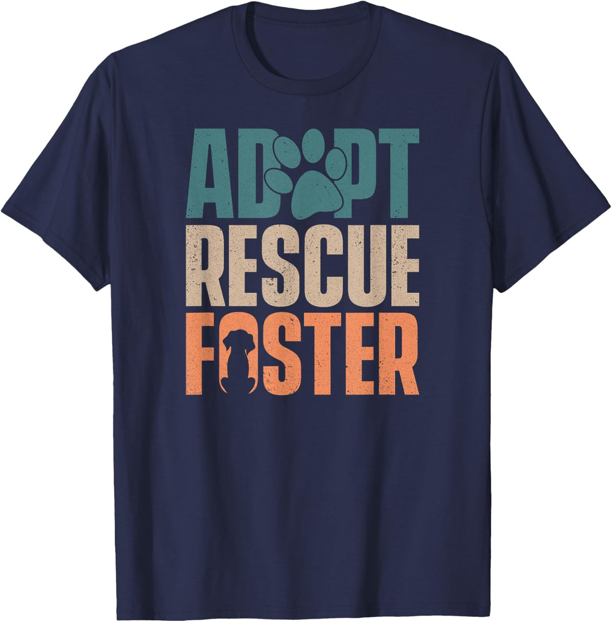Cute Dog Adoption Rescue - Adopt Rescue Foster T-Shirt - Navy Blue