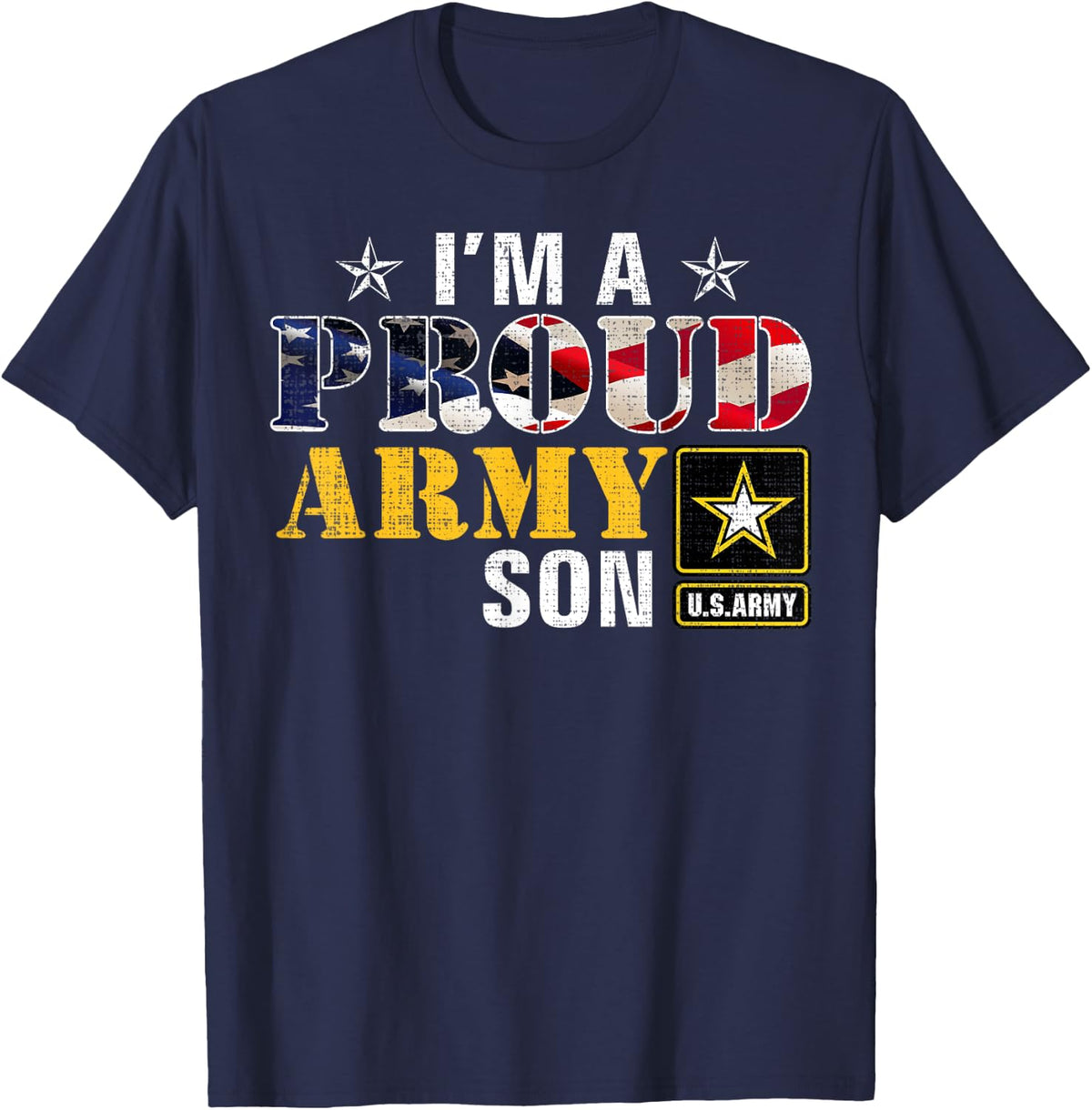 I'm A Proud Army Son American Flag Military Gift Veteran T-Shirt for Women Kids Men - Navy Blue