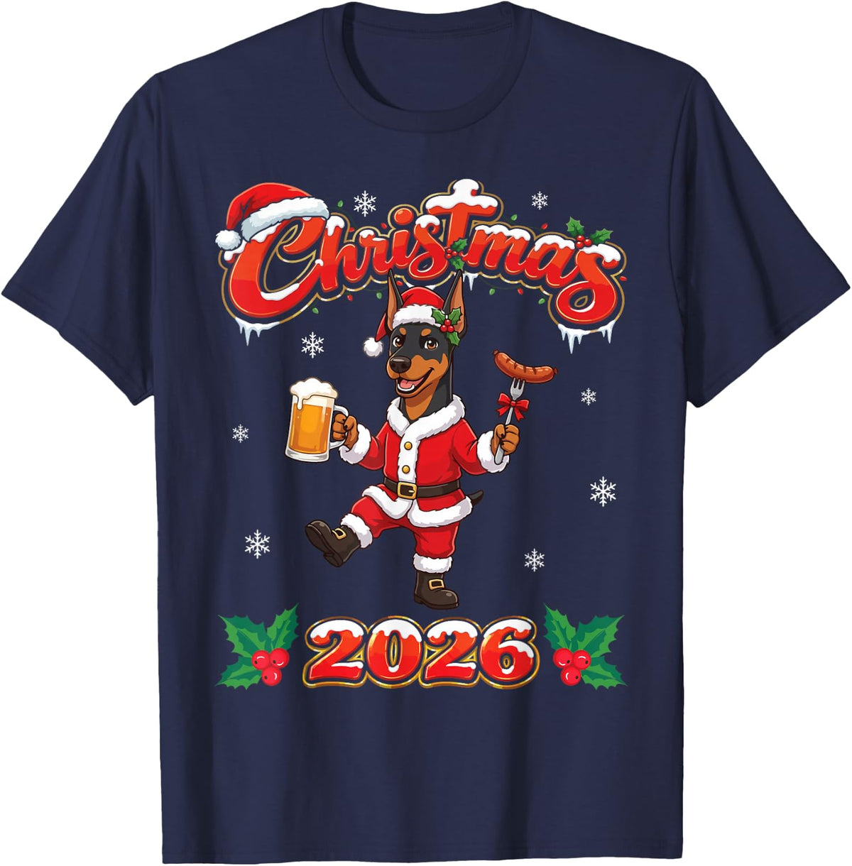 Doberman Pinscher Dog Drinking Beer Sausage Christmas 2026 T-Shirt - Navy Blue