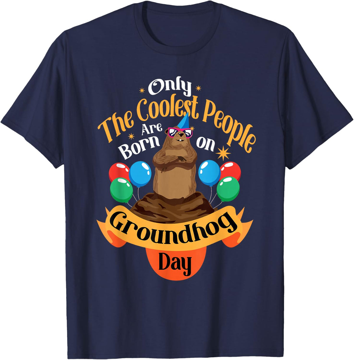 Coolest People Born On Groundhog Day Cute Birthday Party T-Shirt - Navy Blue