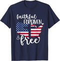 Faithful Forgiven Free Patriotic Shirt Christian 4th of July Women Men T-Shirt - Navy Blue