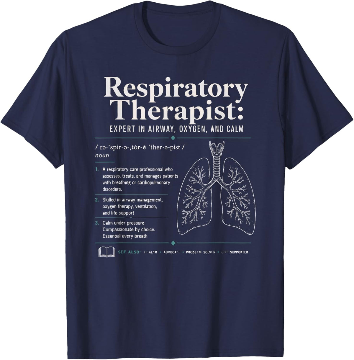 Respiratory Therapist Airway Oxygen Calm Definition T-Shirt - Navy Blue