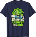 Growing Above the Dirt Hydroponics Saying T-Shirt - Navy Blue