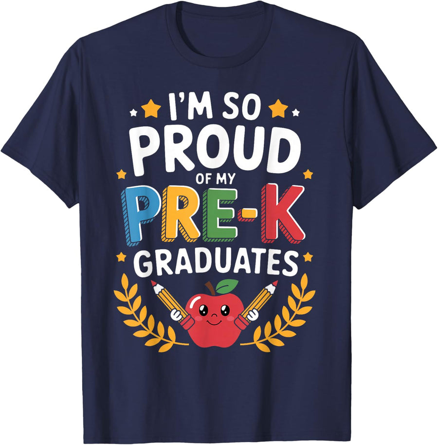 Proud Of My Pre-K Graduates Last Day Of School Teacher T-Shirt - Navy Blue