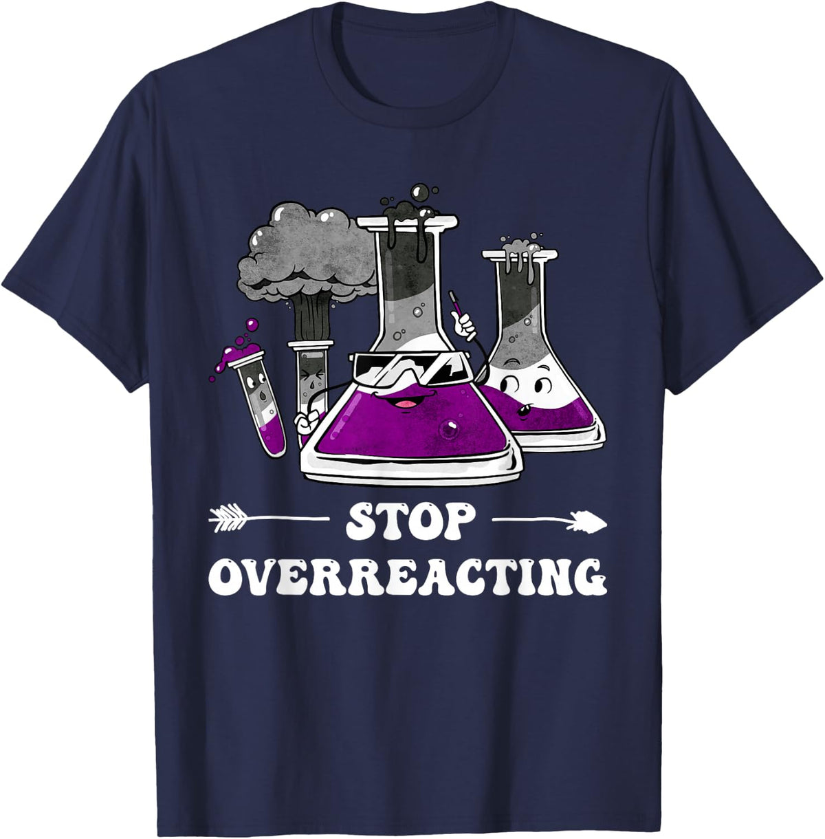 Asexual Pride Ace Flag Science Teacher Stop Overreacting T-Shirt - Navy Blue