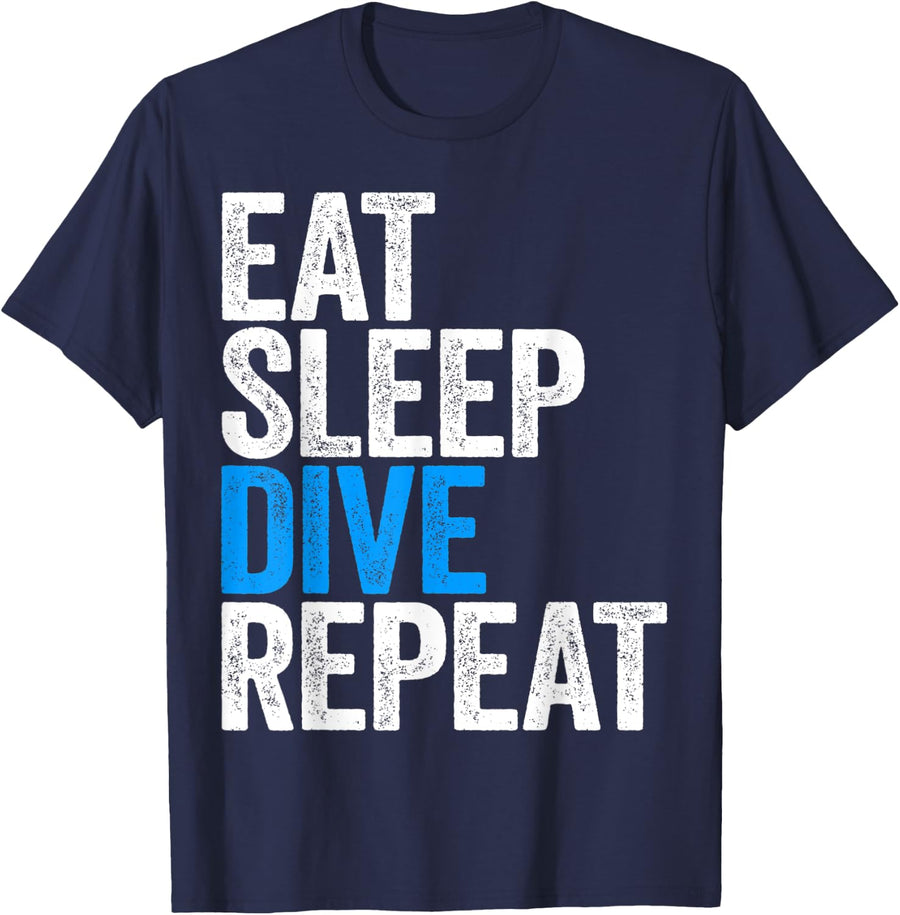Eat Sleep Dive Repeat T-Shirt Diving Gift Shirt - Navy Blue