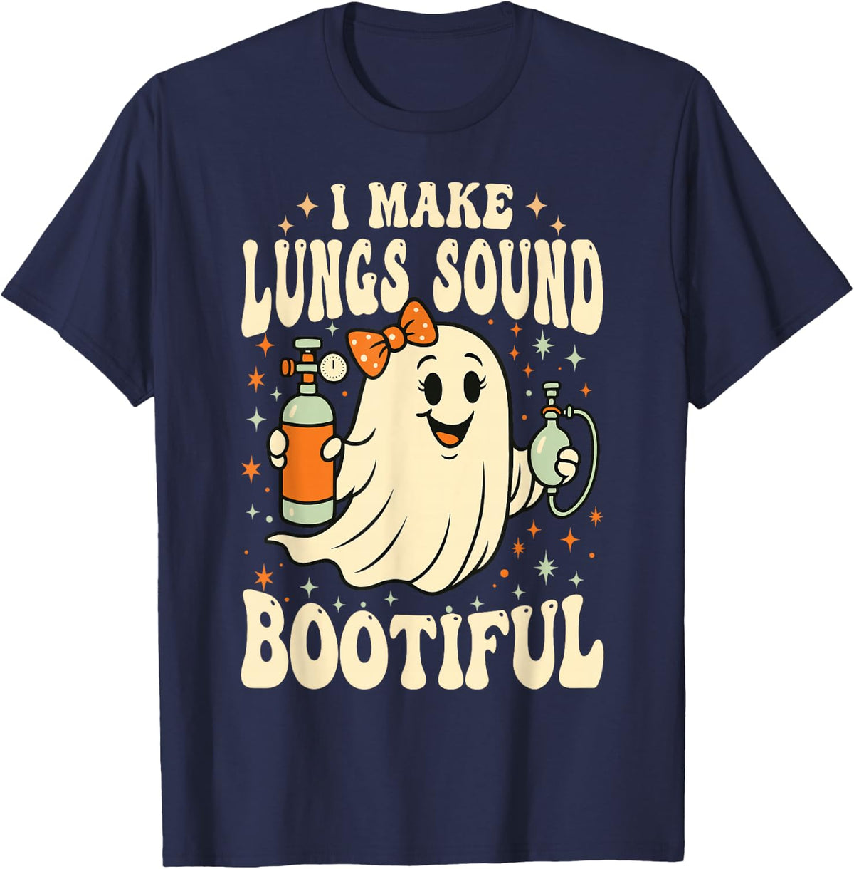 I Make Lungs Sound Bootiful Halloween Respiratory Therapy T-Shirt - Navy Blue
