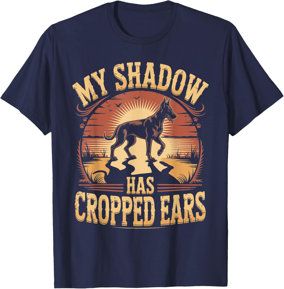 My Shadow Has Cropped Ears Doberman Dobie Dog T-Shirt - Navy Blue