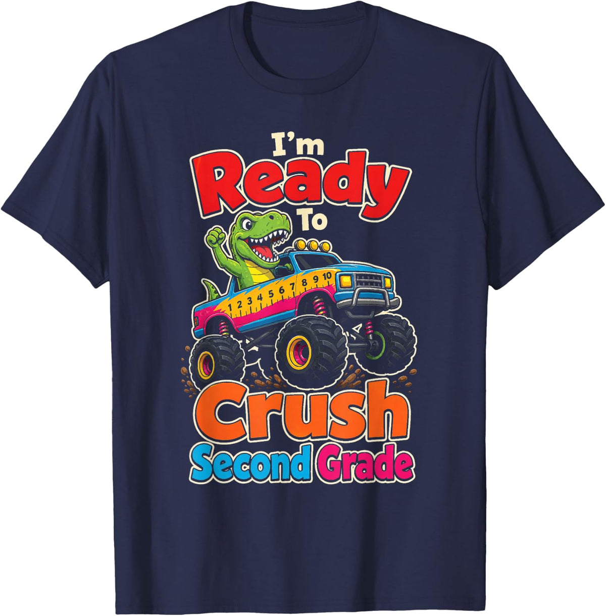2nd Grade Monster Truck I'm Ready to Crush Second Grade T-Shirt - Navy Blue