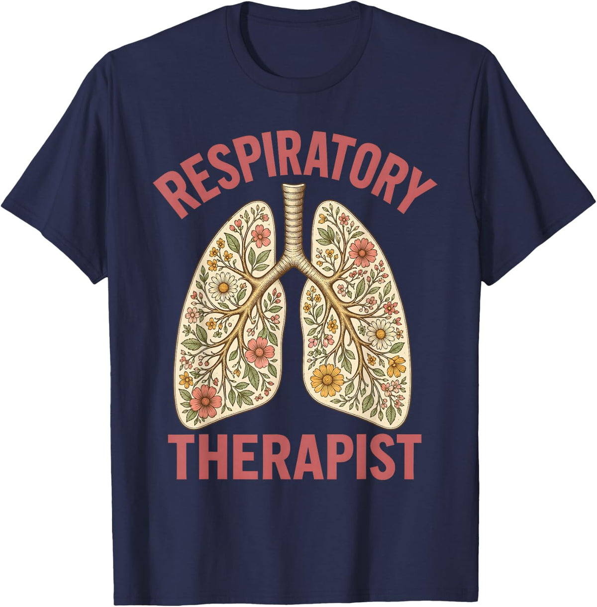 Respiratory Therapist Wildflower Lungs Rt T-Shirt - Navy Blue