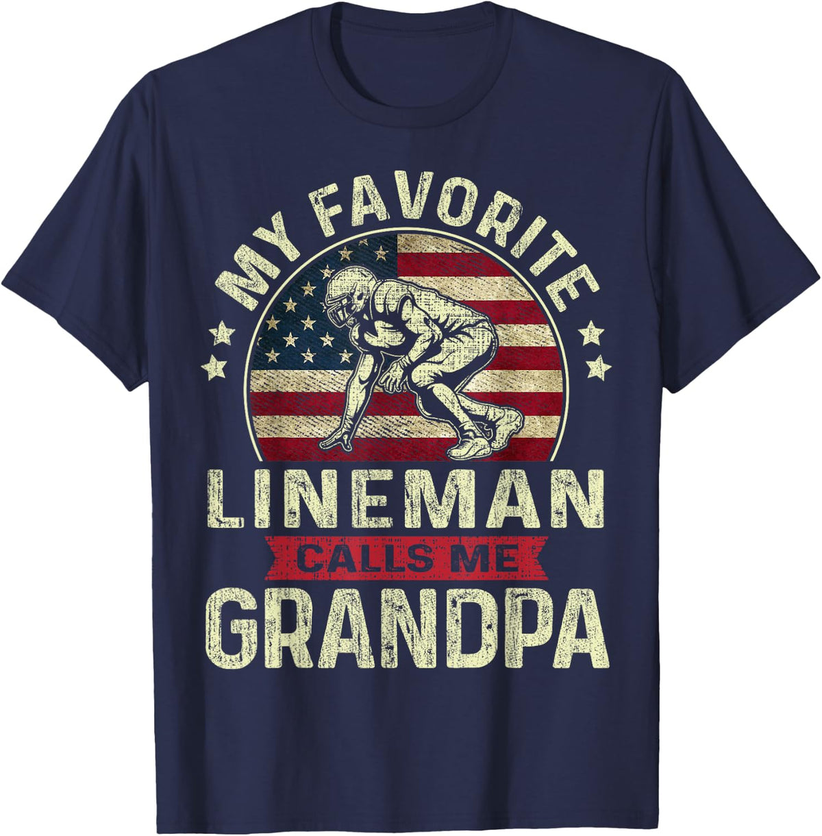 Father's Day Favorite Lineman Calls Me Grandpa Flag Football T-Shirt - Navy Blue