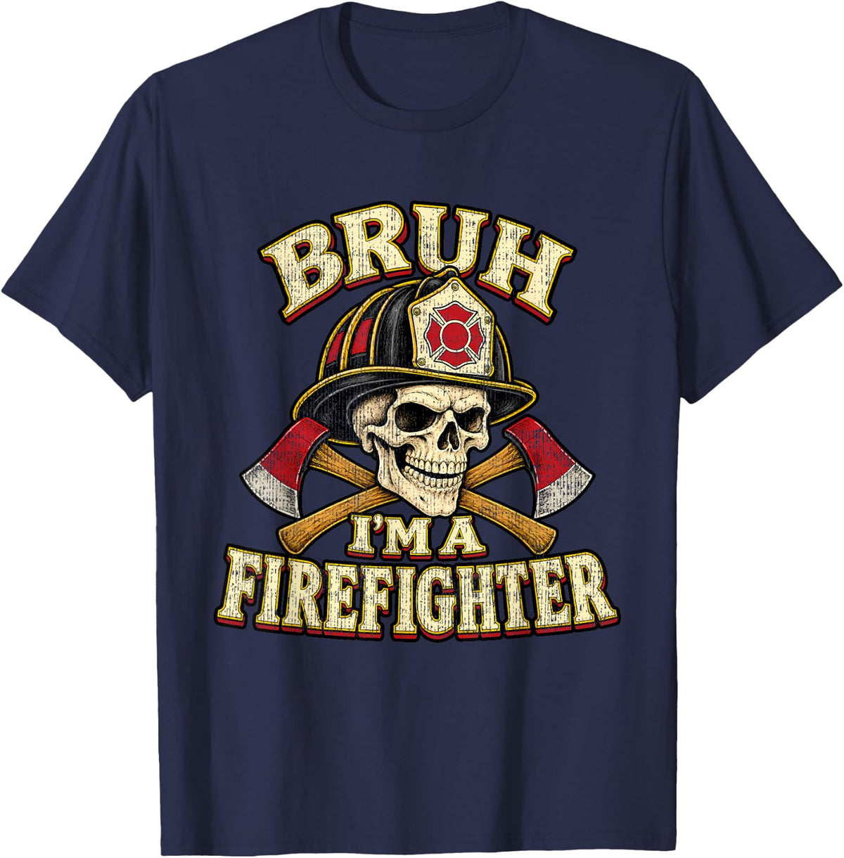 Bruh Im A Firefighter Skull Crossbones Halloween Costume T-Shirt - Navy Blue