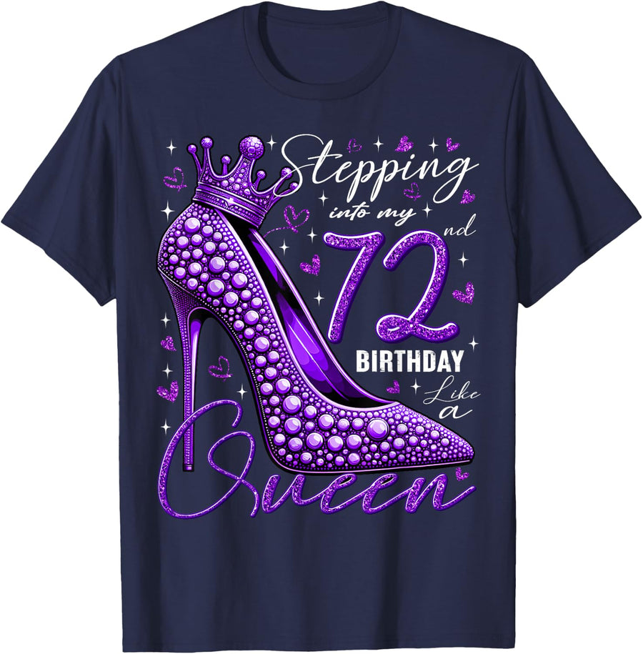72 Year Old Gifts High Heels Stepping Into My 72nd Birthday T-Shirt - Navy Blue