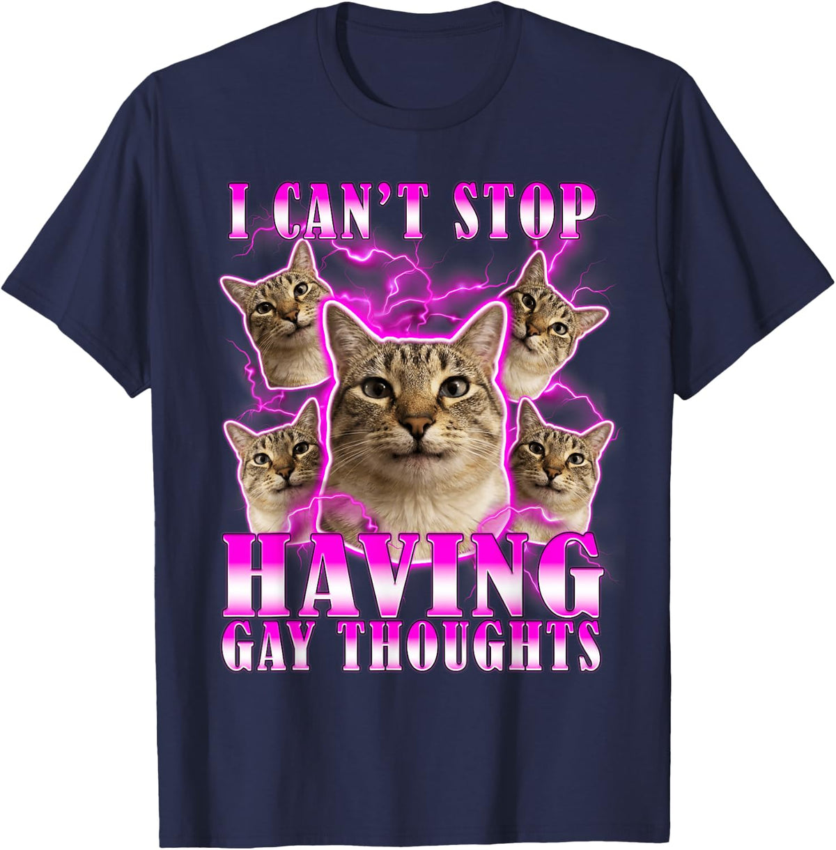 Can't Stop Having Gay Thoughts LGBTQ Funny Cat Meme T-Shirt - Navy Blue