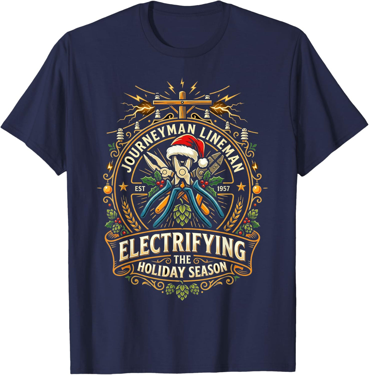 Journeyman Lineman Ugly Christmas Sweater Lineworker T-Shirt - Navy Blue