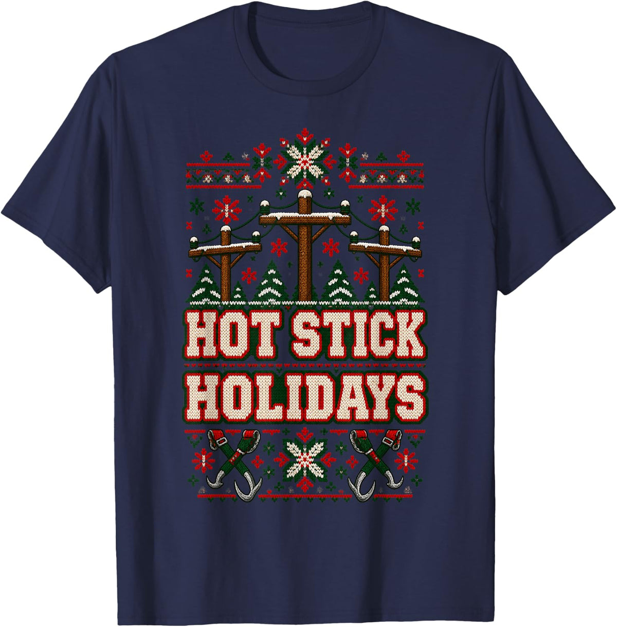 Hot Stick Holidays Lineman Ugly Christmas Sweater T-Shirt - Navy Blue