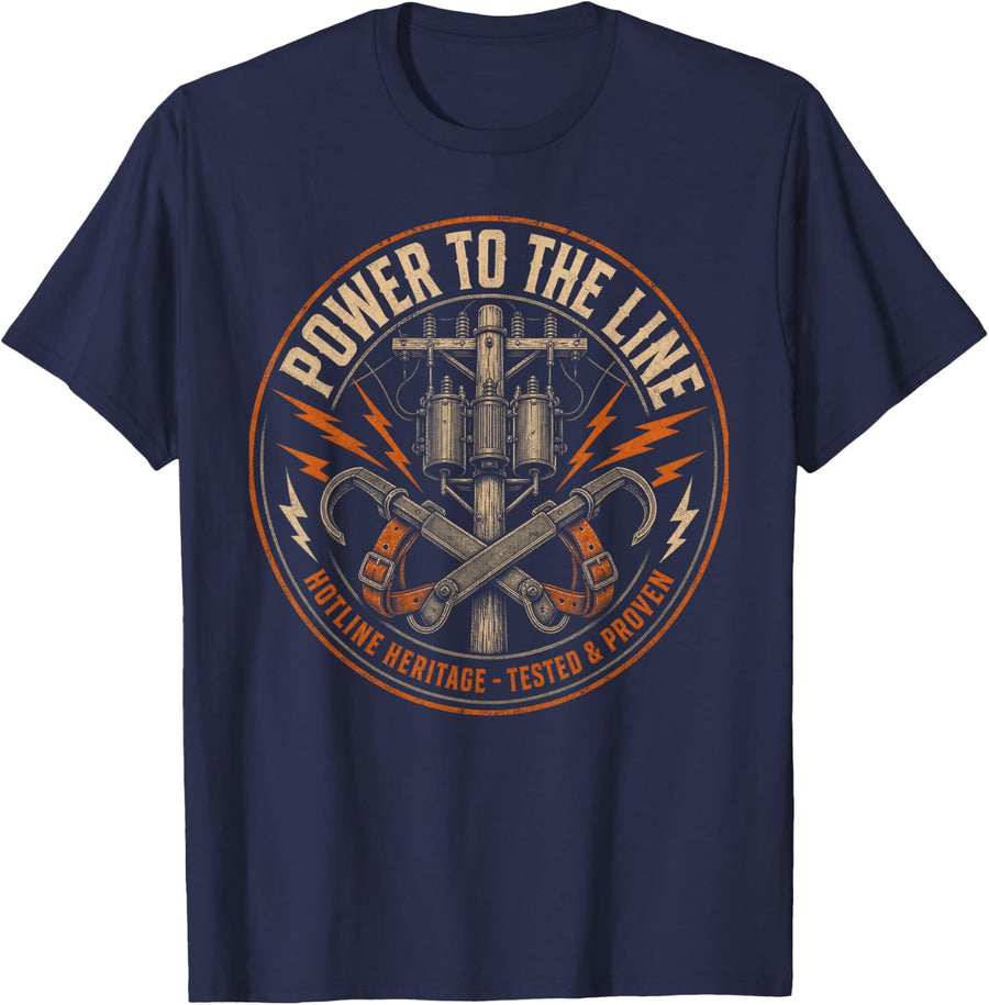Power to The Line Electrical Utility Lineman T-Shirt - Navy Blue