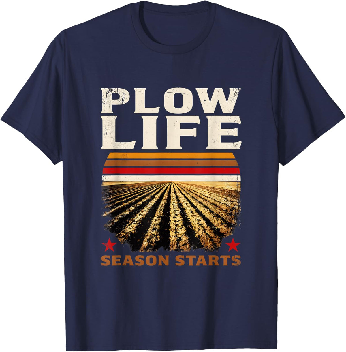 Plow Life Season Starts T-Shirt - Navy Blue