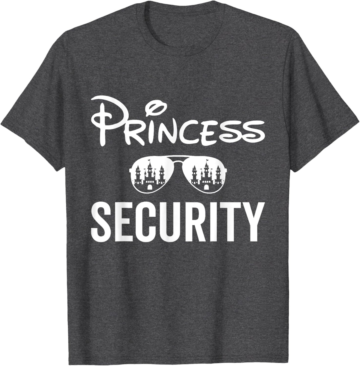 Princess Security Team Dad Mom Birthday Party Family Trip T-Shirt - Dark Heather Grey