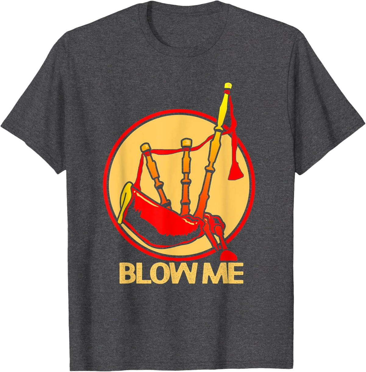 Blow Me Funny Bagpipe T-Shirt - Dark Heather Grey