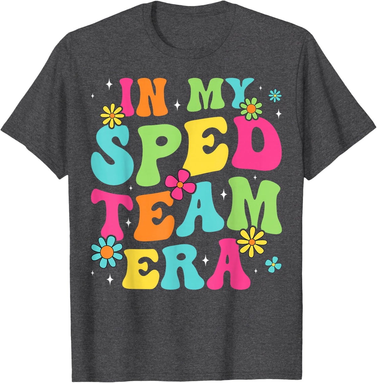 in My SPED Team Era - Groovy Design SPED Teacher T-Shirt - Dark Heather Grey