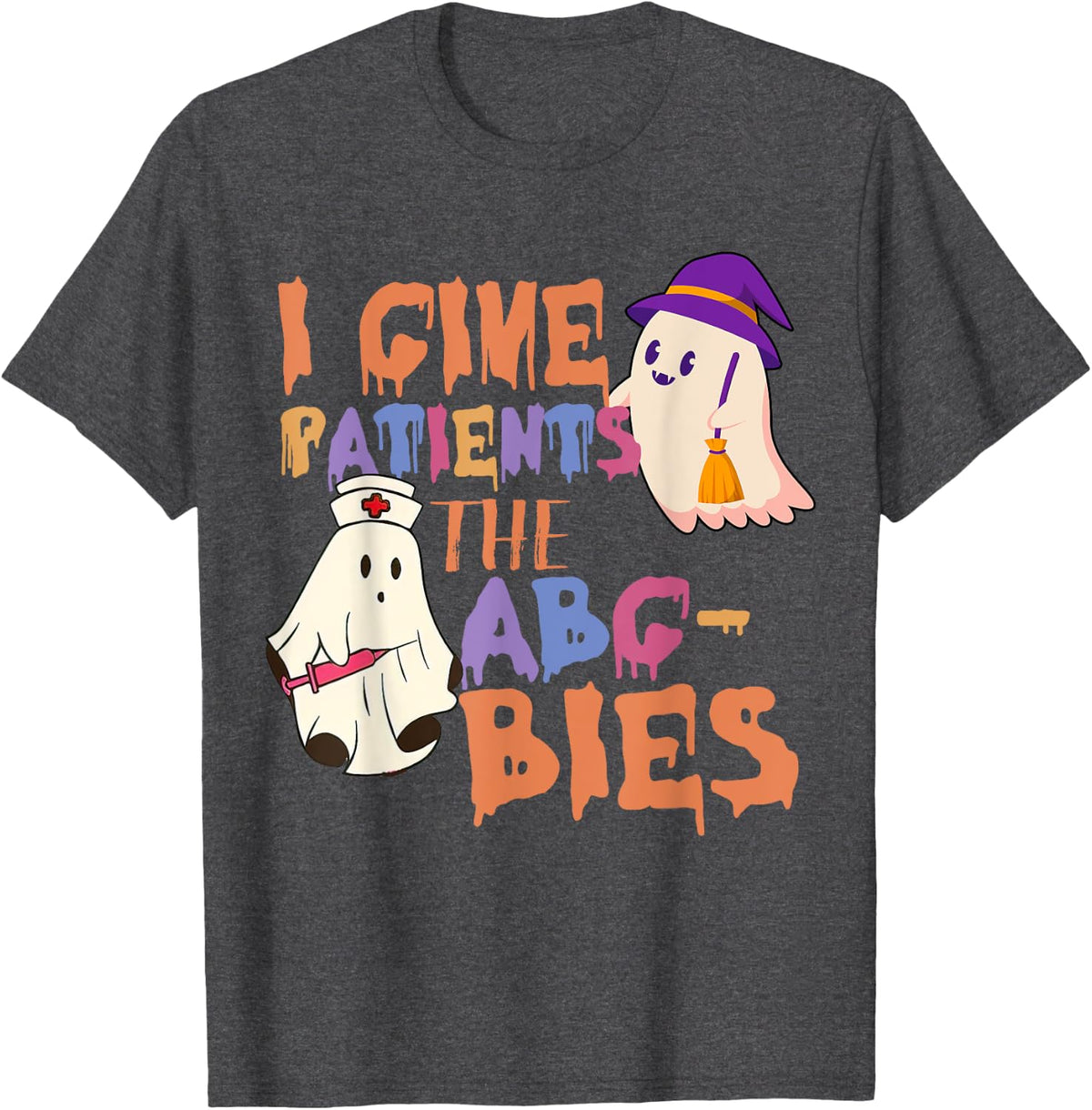 I Give Patients The ABG-bies Halloween Respiratory Therapist T-Shirt - Dark Heather Grey