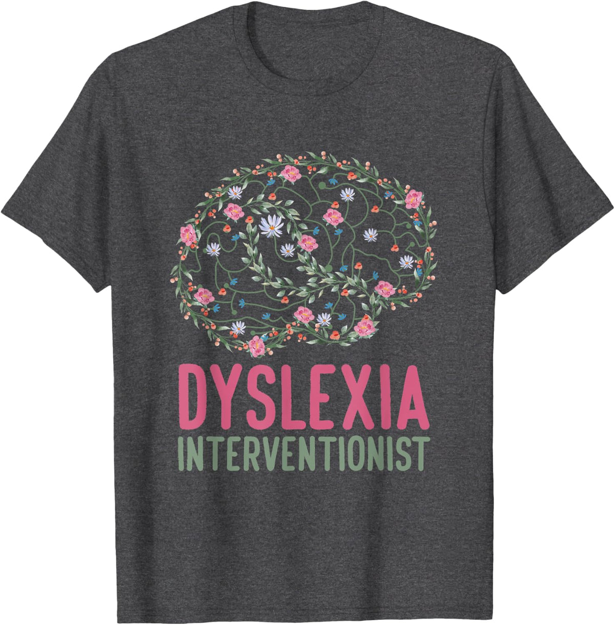Dyslexia Interventionist Dyslexia Therapist T-Shirt - Dark Heather Grey