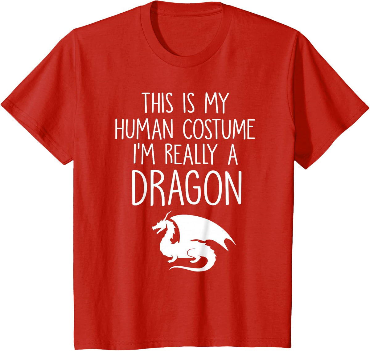 This Is My Human Costume I'm Really A Dragon Halloween T-Shirt - Red