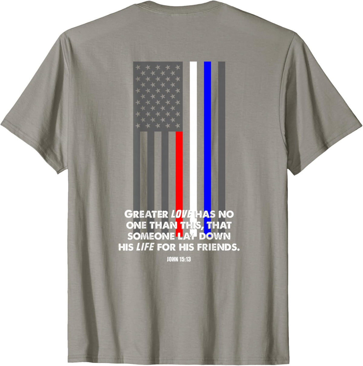 Police Fire EMS First Responder Bible Verse Flag T-Shirt - Slate Grey