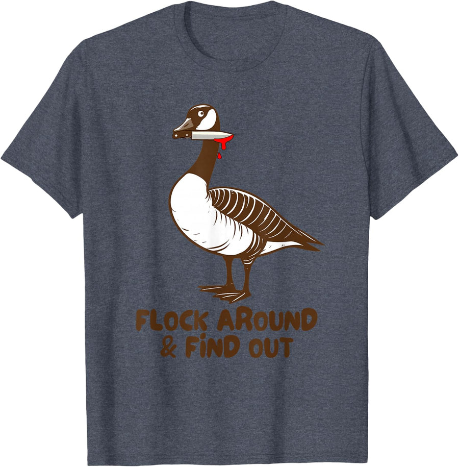 Canadian Goose Murder Flock Around Find Out Goose Meme T-Shirt - Heather Blue