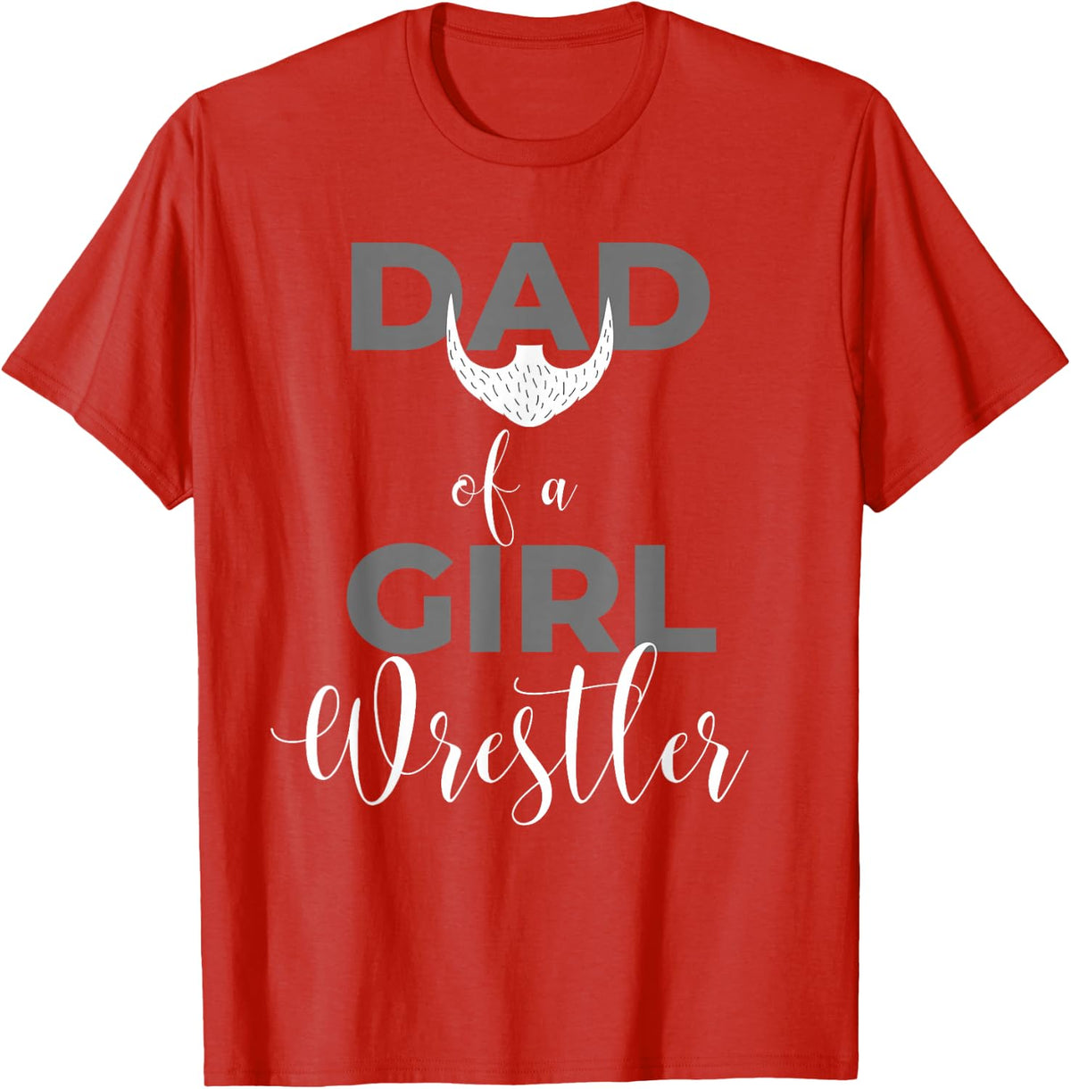 Wrestler Wrestling Dad of a Girl Wrestler T-Shirt - Red