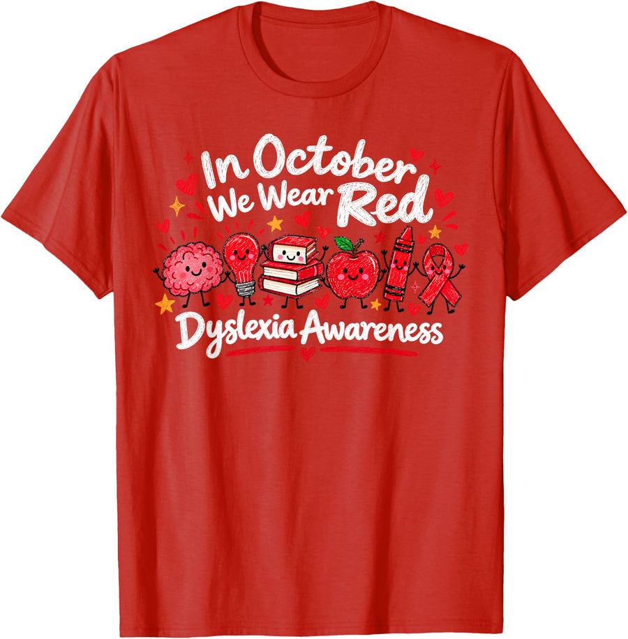 in October We Wear Red Dyslexia Awareness Cute Teacher Kids T-Shirt - Red