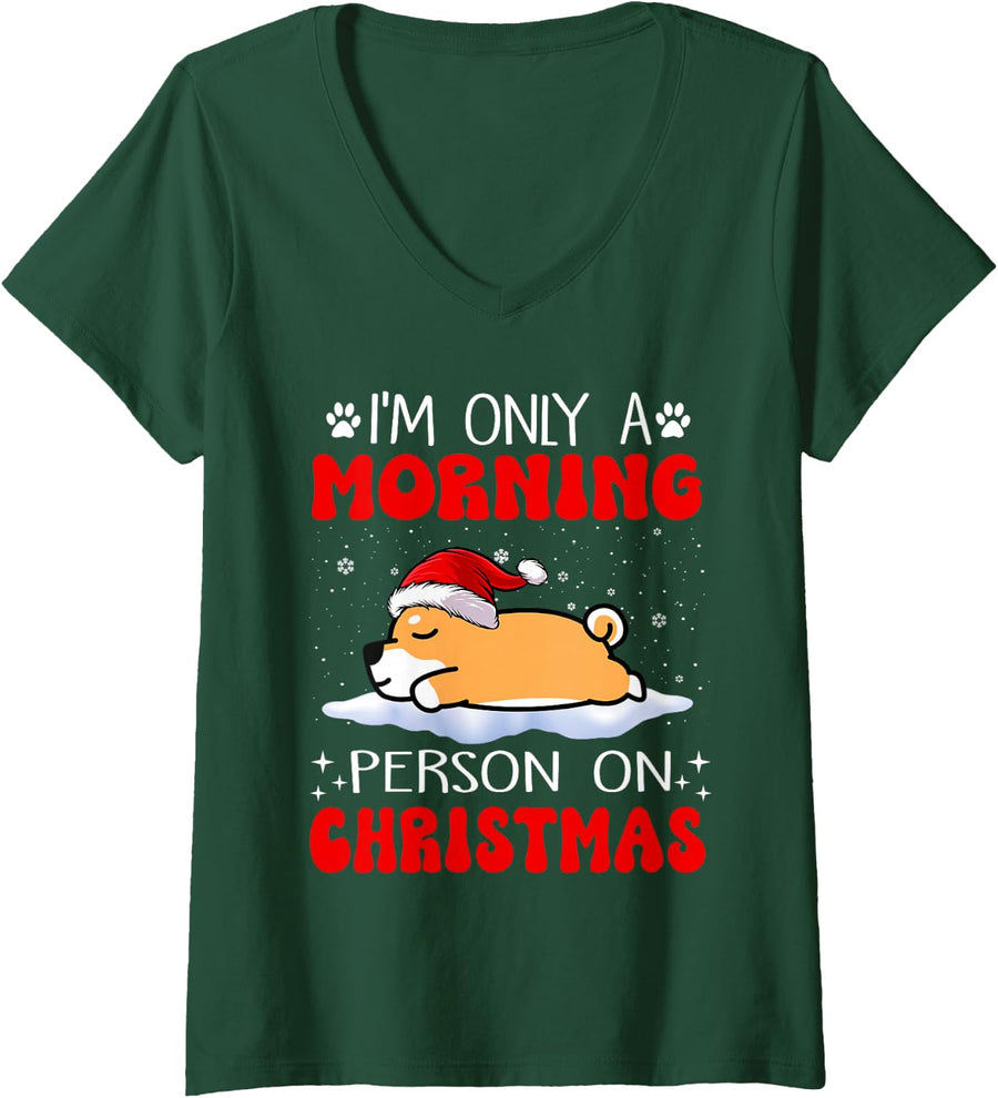 Women's Shiba Inu Dog I'm Only A Morning Person On Christmas Xmas V-Neck T-Shirt - Dark Green