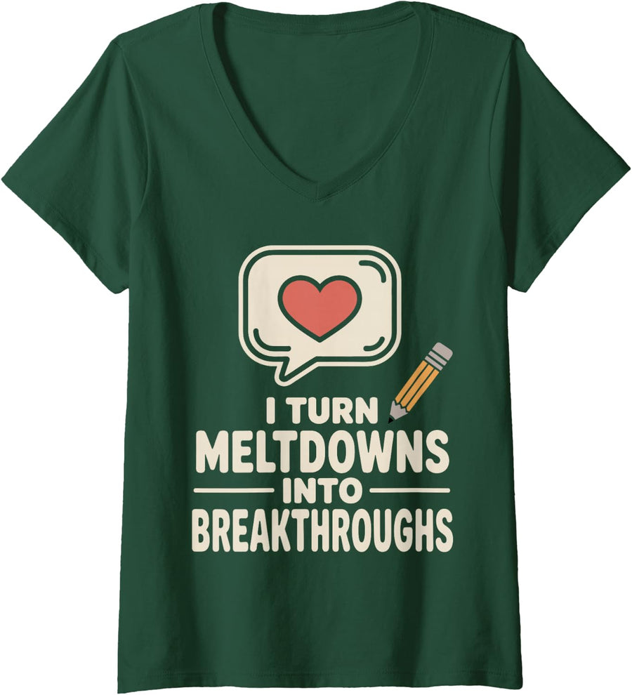 Women's I Turn Meltdowns Into Breakthroughs School Counselor V-Neck T-Shirt - Dark Green