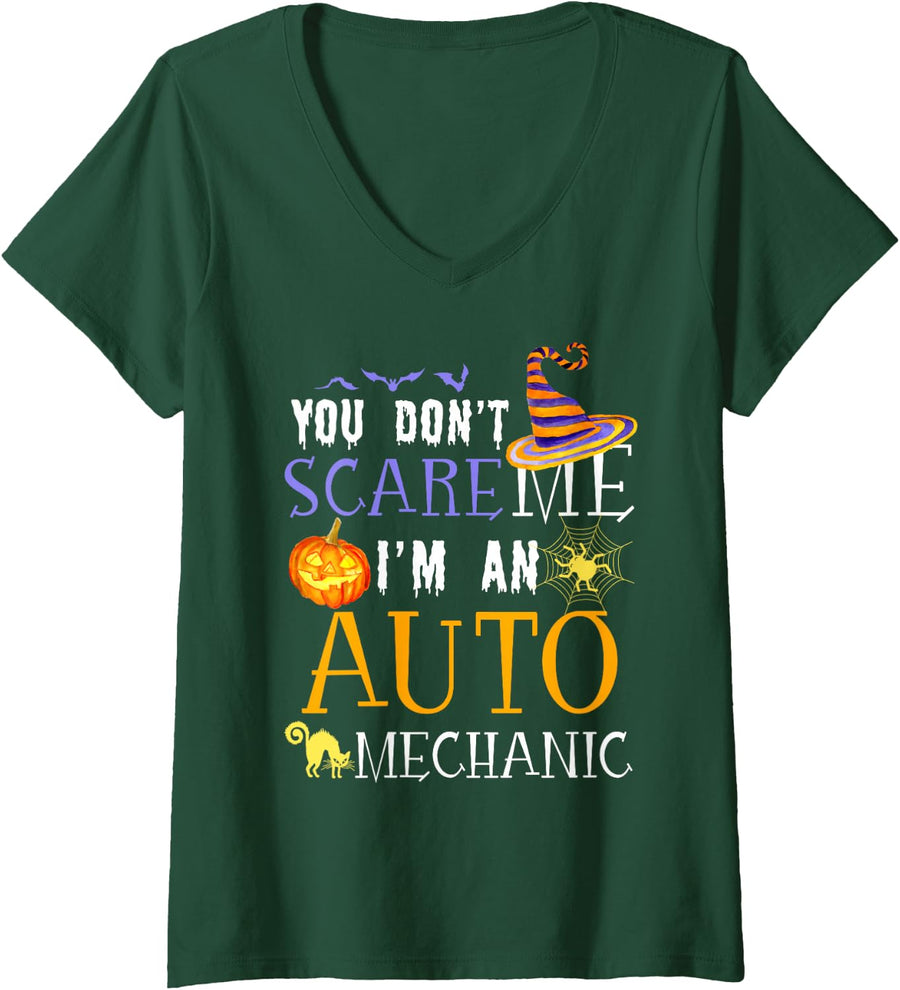 Women's You Don't Scare Auto Mechanic Funny Halloween V-Neck T-Shirt - Dark Green