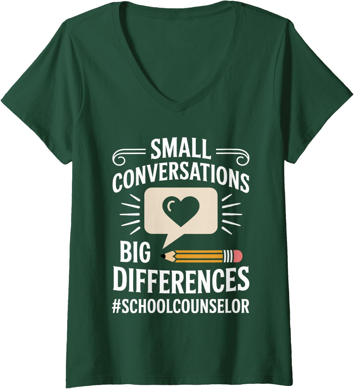 Women's Small Conversations Big Differences Funny School Counselor V-Neck T-Shirt - Dark Green