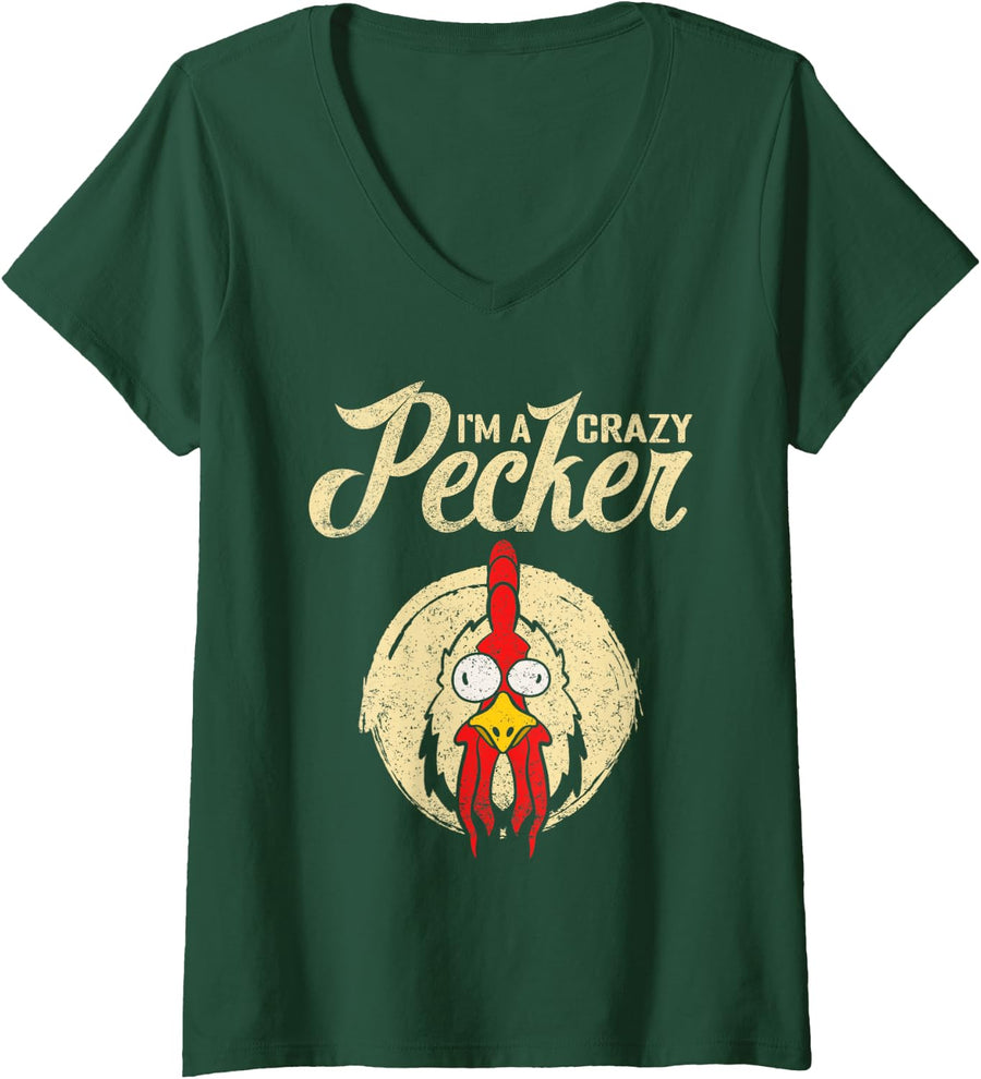 Women's I'm A Crazy Pecker Rooster Design for Chicken Lovers V-Neck T-Shirt - Dark Green