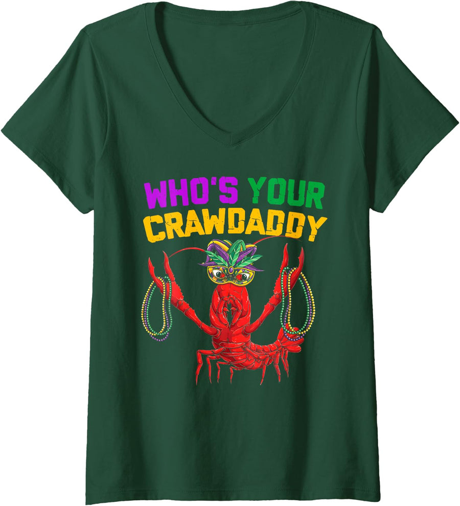 Women's Who's Your Crawdaddy Crawfish Jester Beads Funny Mardi Gras V-Neck T-Shirt - Dark Green