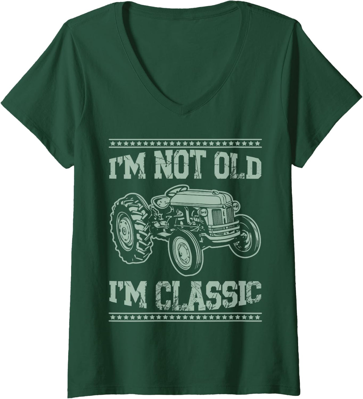 Women's I'm Not Old I'm Classic Funny Tractor Graphic V-Neck T-Shirt - Dark Green