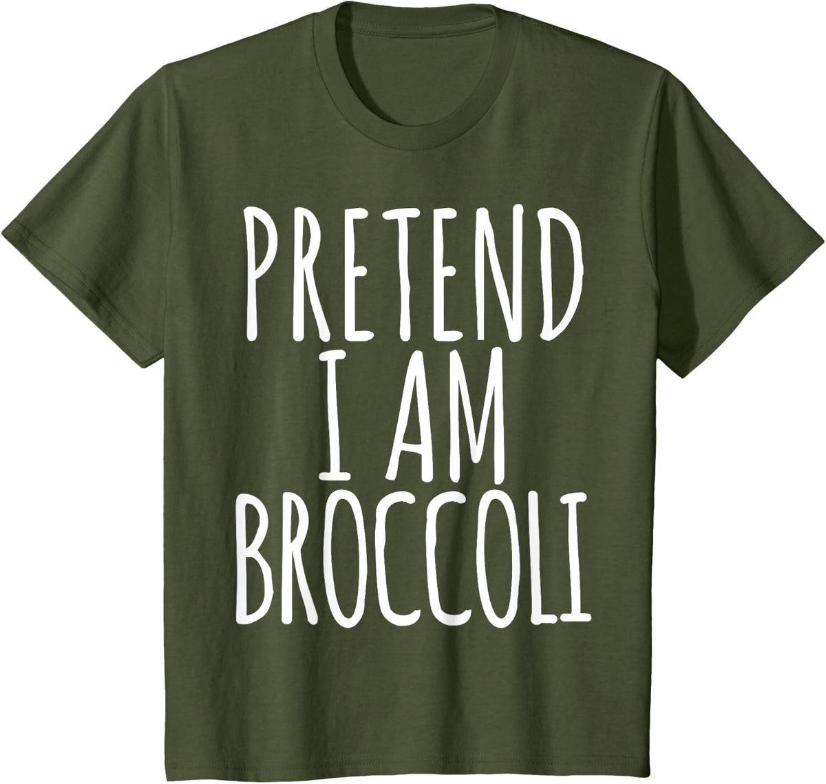 PRETEND I AM BROCCOLI Funny Easy Lazy Halloween Outfit Gift T-Shirt - Olive Green