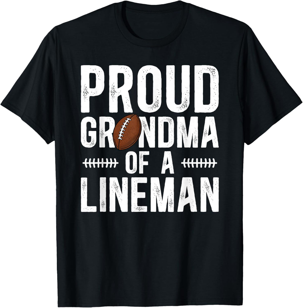 Proud Grandma of A Football Lineman Grandma T-Shirt - Black