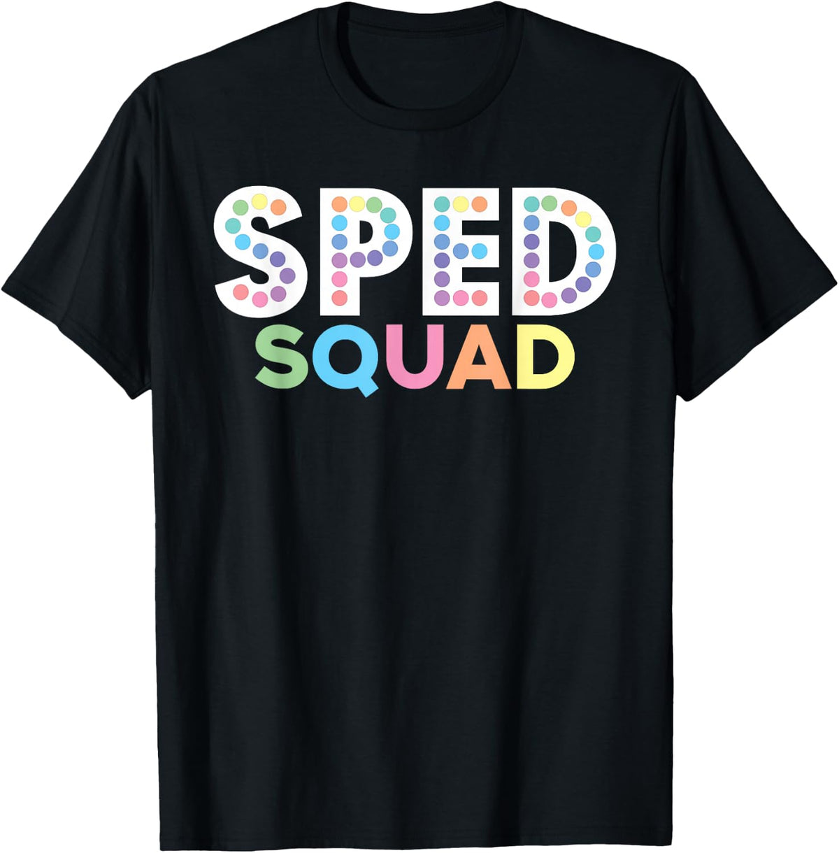 SPED Squad Special Education Teacher T-Shirt - Black