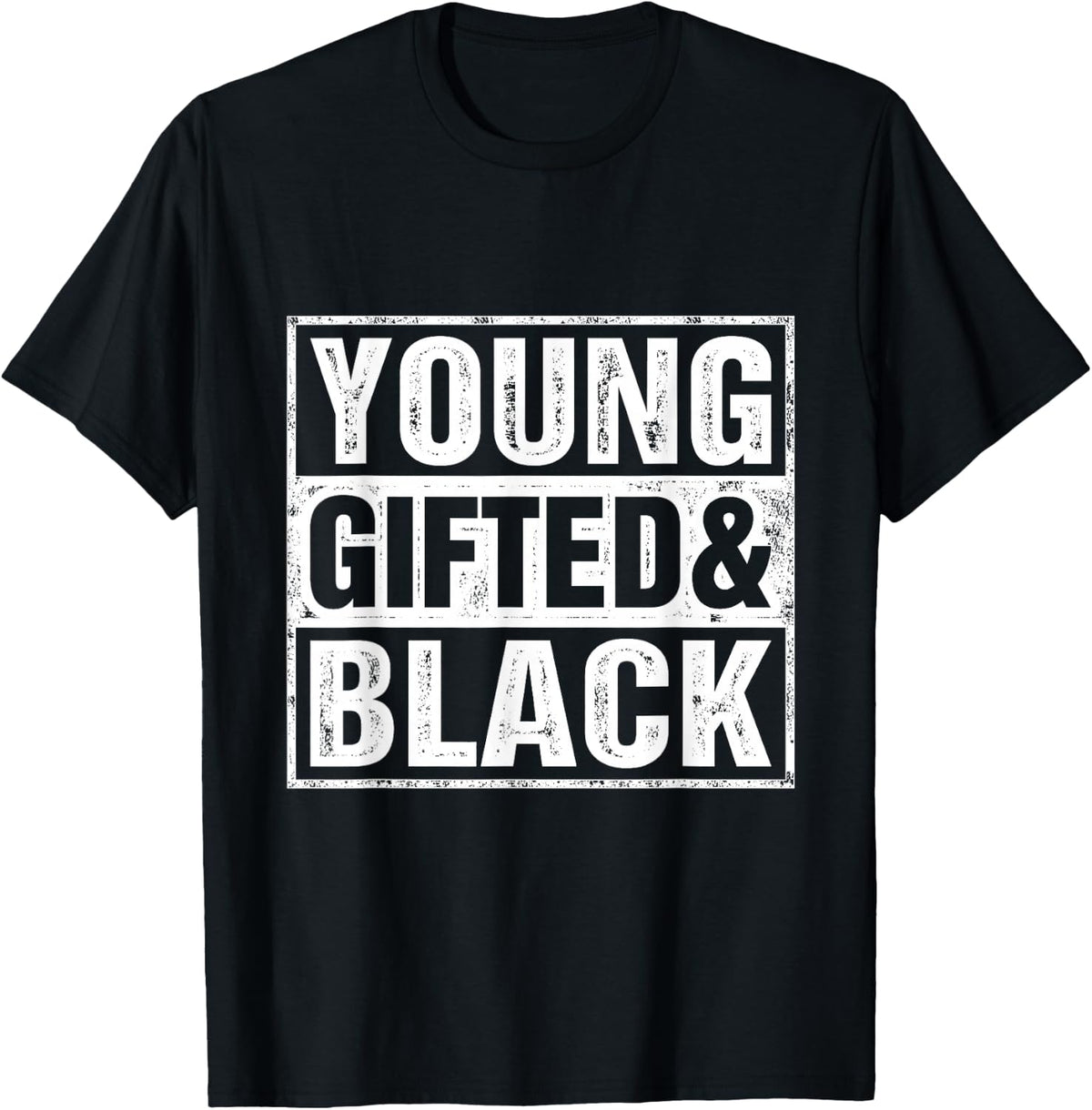 Young Gifted And Black T-Shirt - Black