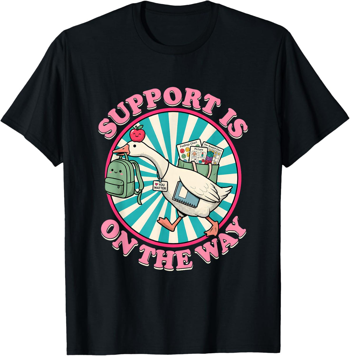 Support is On The Way Retro Goose You Matter SPED Teacher T-Shirt - Black
