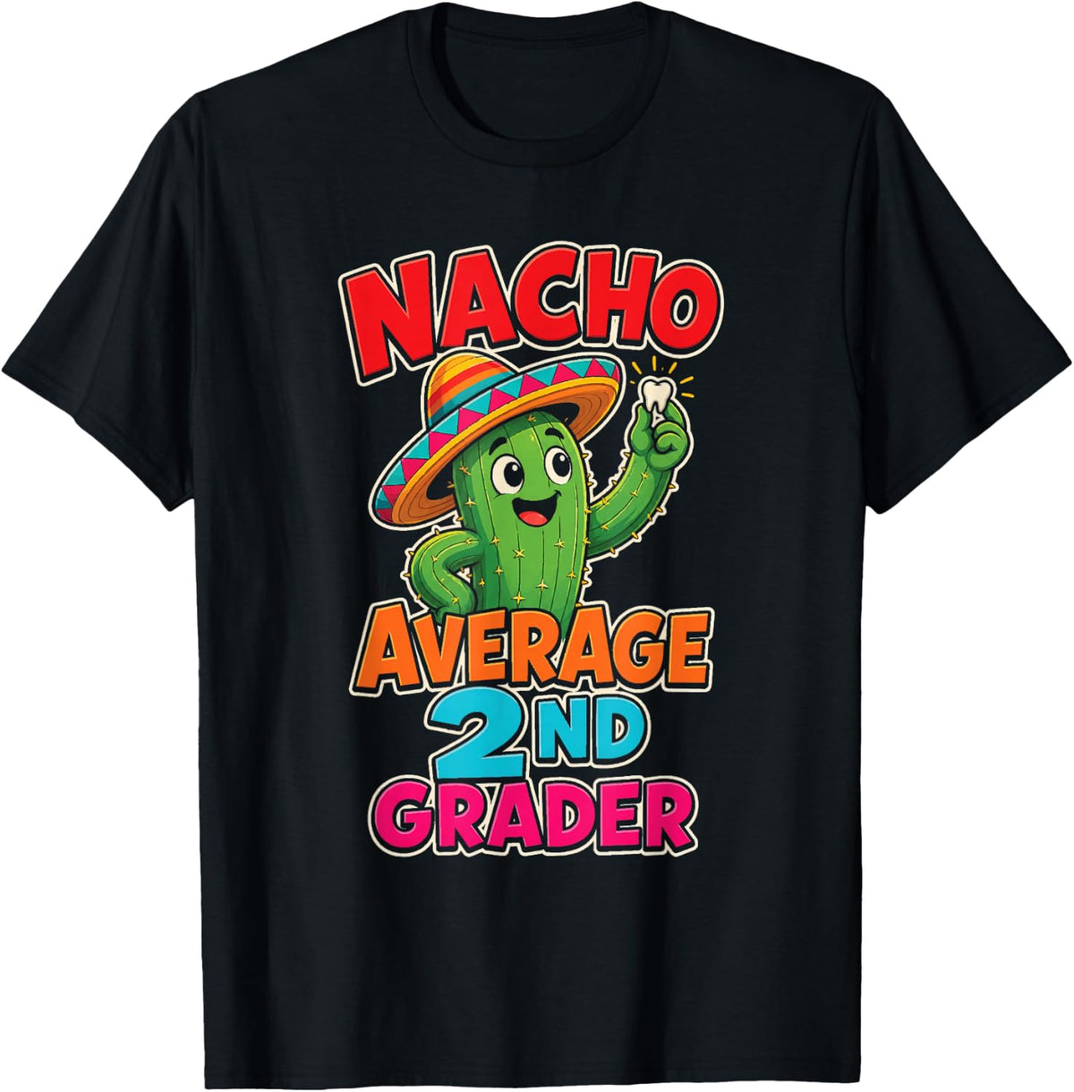 2nd Grade Nacho Average Grader First Day of School T-Shirt - Black