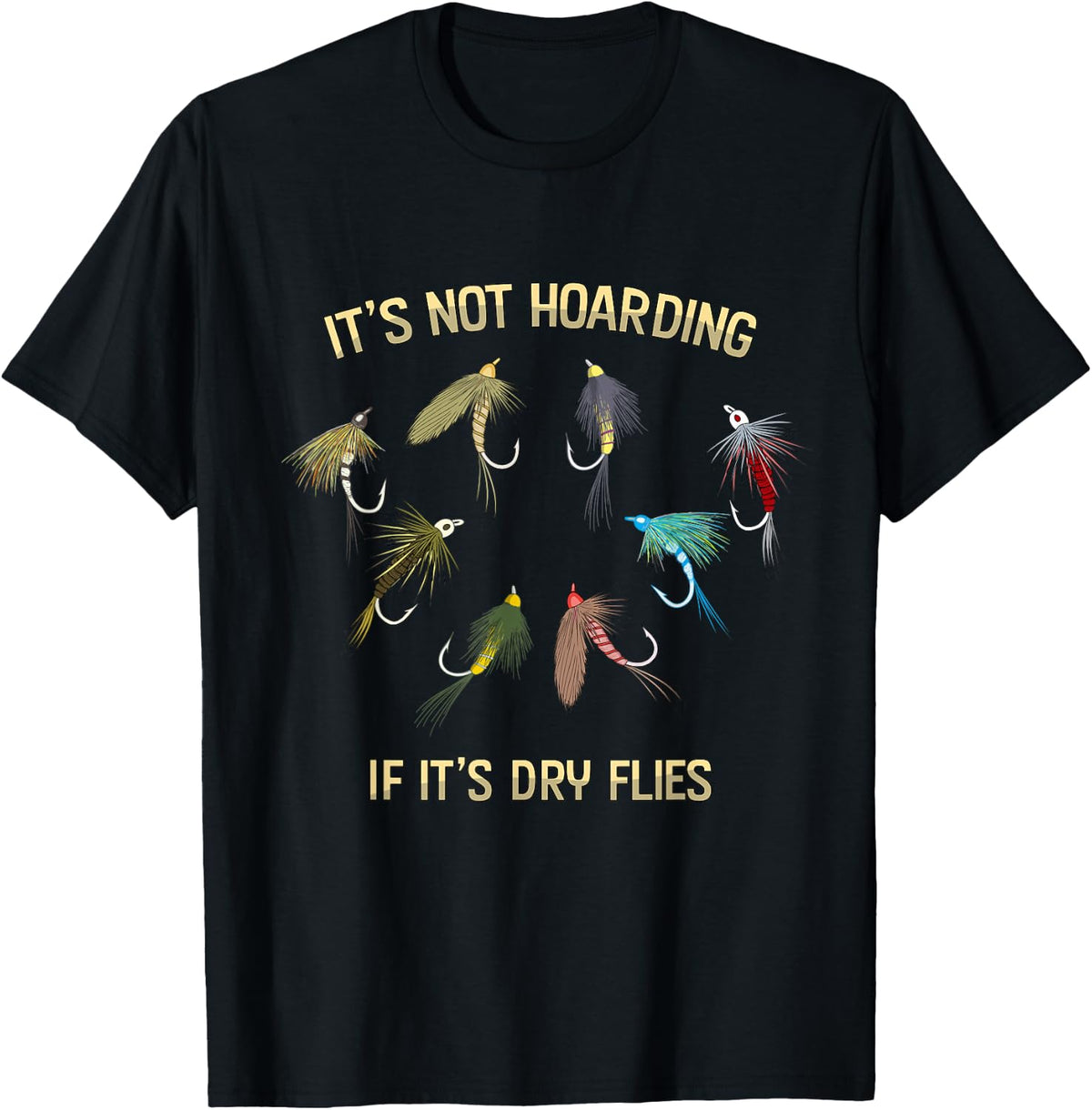 Funny Fly Fishing Graphic Tying Dry Flies for Trout T-Shirt - Black