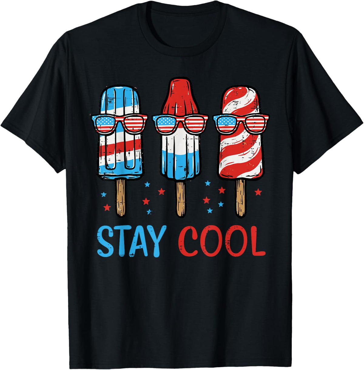 4th of July Popsicles Stay Cool Ice Cream Men Women Kids T-Shirt - Black