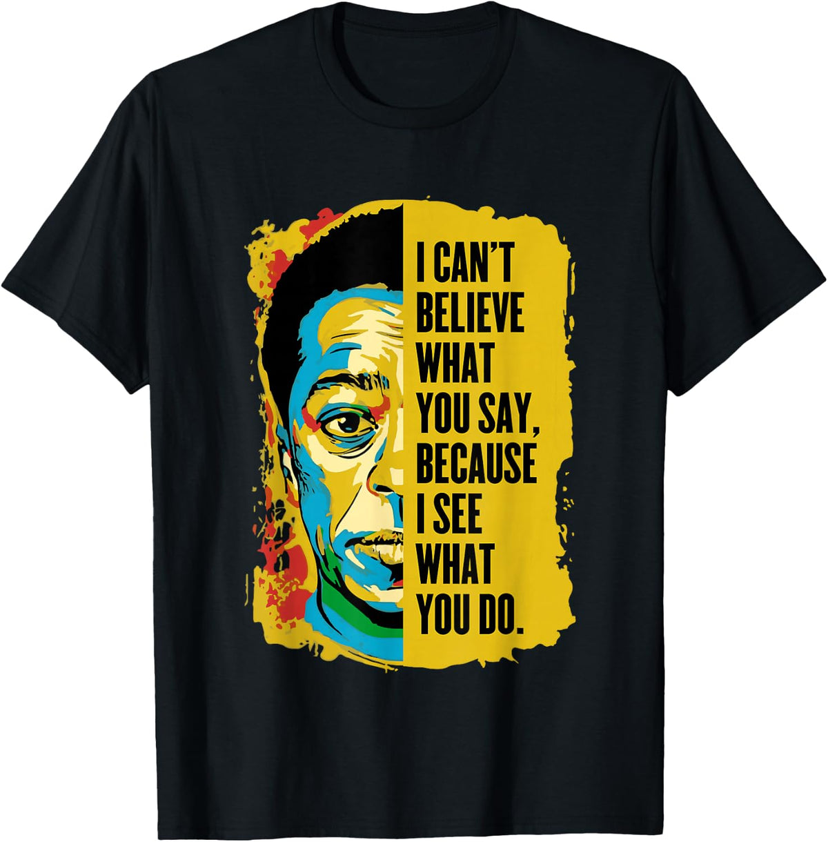 James Baldwin Graffiti Art Juneteenth Black History Month T-Shirt - Black